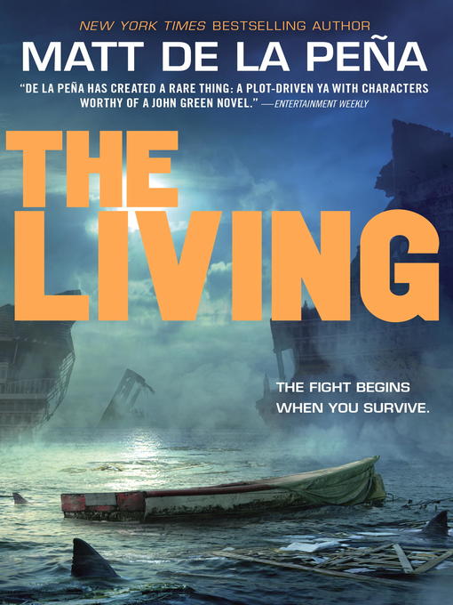 Title details for The Living by Matt de la Peña - Available